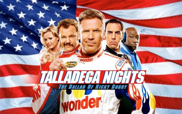 Movie Talladega Nights: The Ballad of Ricky Bobby Will Ferrell John C. Reilly Leslie Bibb Sacha Baron Cohen HD Wallpaper | Background Image