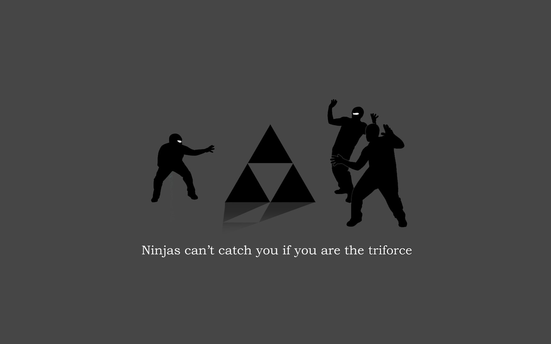HD PC desktop wallpaper featuring a funny ninja scene with silhouettes and the phrase Ninjas can't catch you if you are the triforce against a dark background.