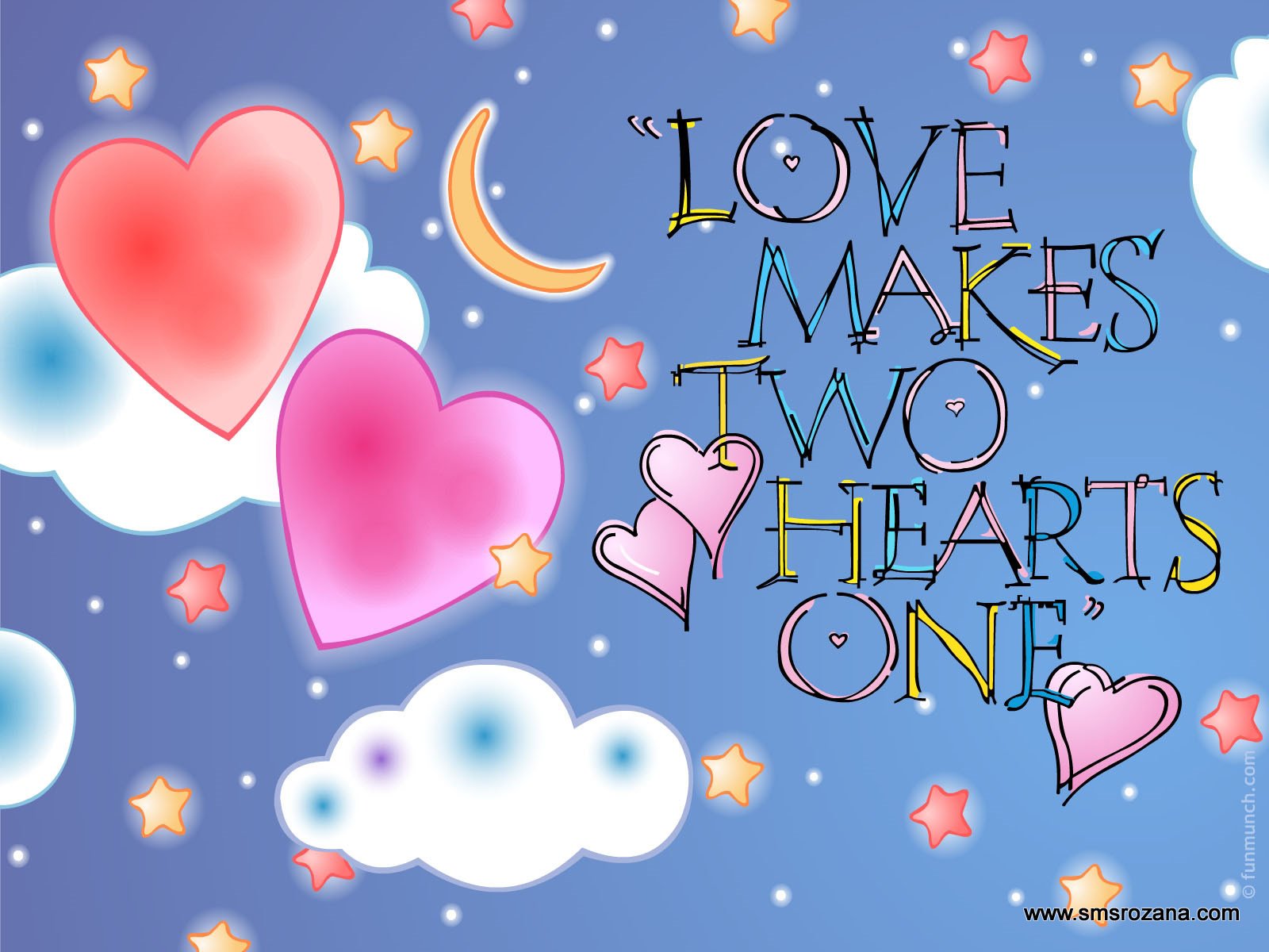 A vibrant HD desktop wallpaper featuring colorful hearts, clouds, and a crescent moon, accompanied by the quote, “Love makes two hearts one,” capturing the essence of love and artistic expression.