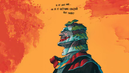 4K Ultra HD PC desktop wallpaper featuring a stylized Joker from the movie, set against an orange background with the quote, Is it just me...or is it getting crazier out there?