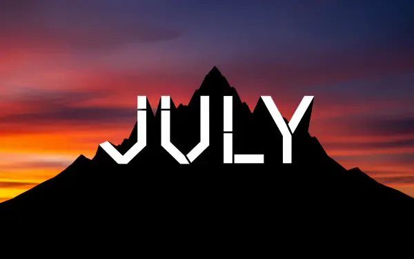 4K Ultra HD desktop wallpaper featuring the word July in bold white letters over a silhouette of a mountain against a colorful sunset sky.