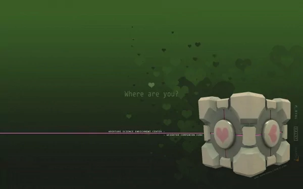 HD PC desktop wallpaper featuring the Companion Cube from the video game Portal against a green background with the text Where are you?