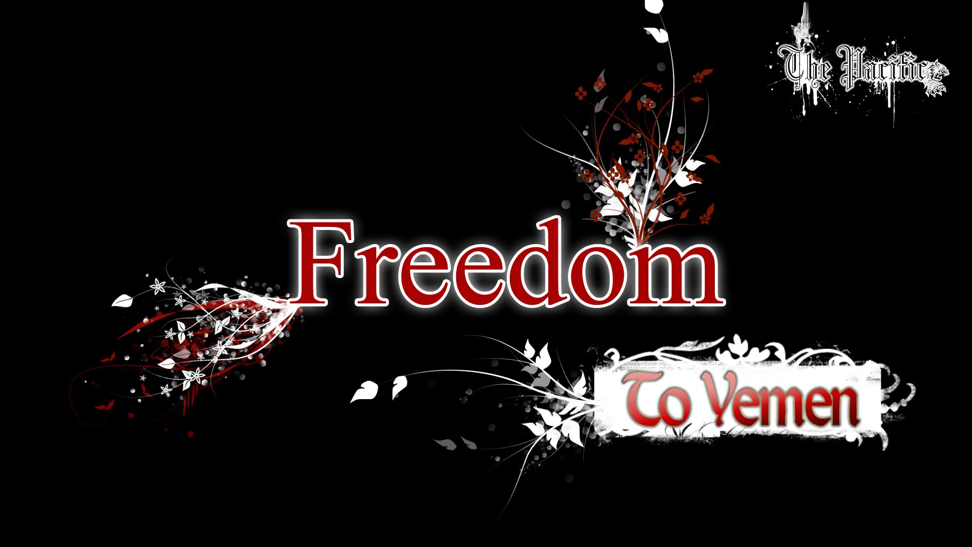 HD PC desktop wallpaper featuring the word Freedom in red and white, with artistic black and white floral designs and To Yemen highlighted below.