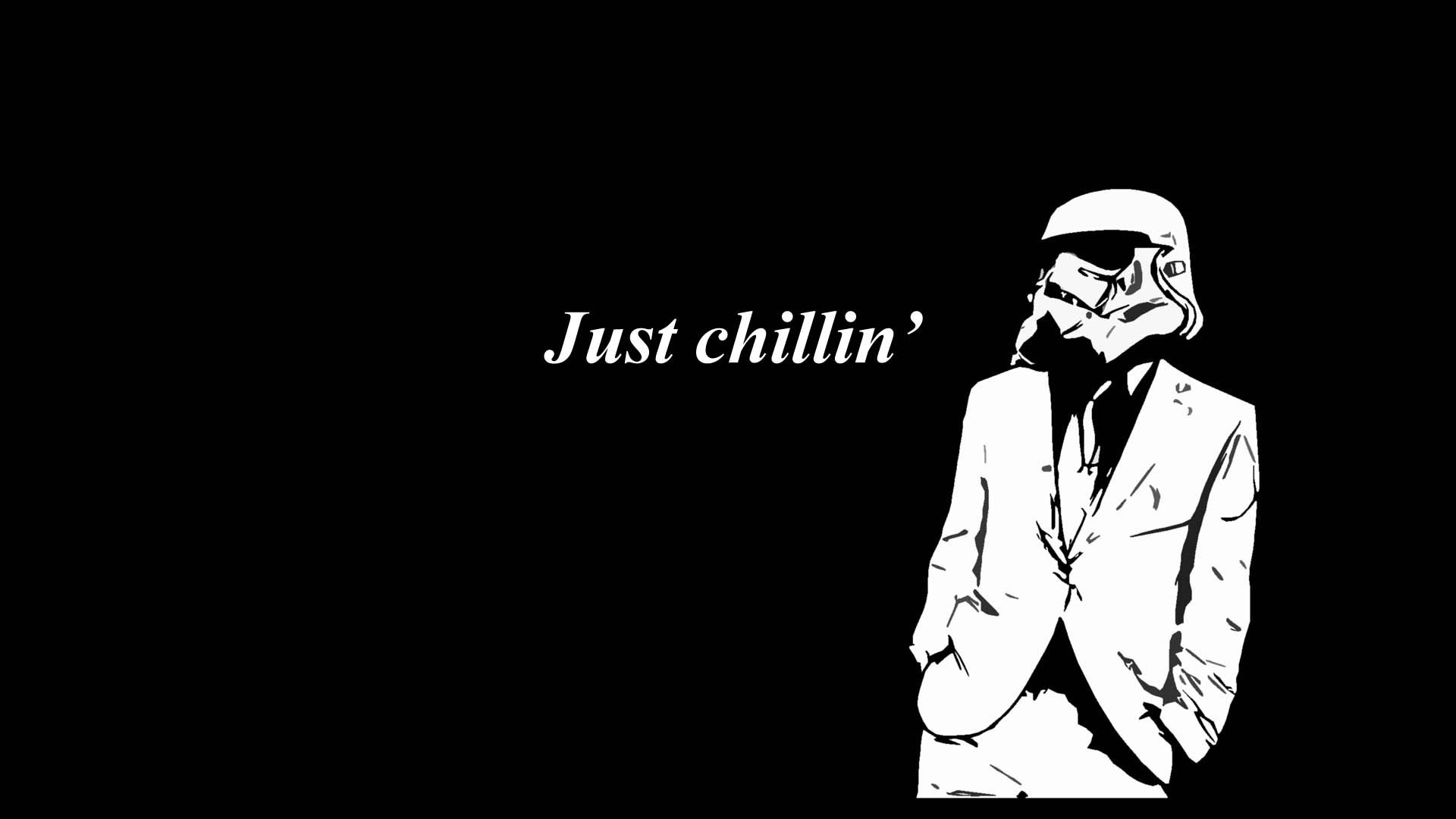 HD PC desktop wallpaper featuring a Star Wars stormtrooper in a suit with the text Just chillin' in a minimalist sci-fi design.