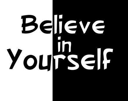 HD desktop wallpaper with a motivational message saying Believe in Yourself in bold, playful typography against a split black and white background.