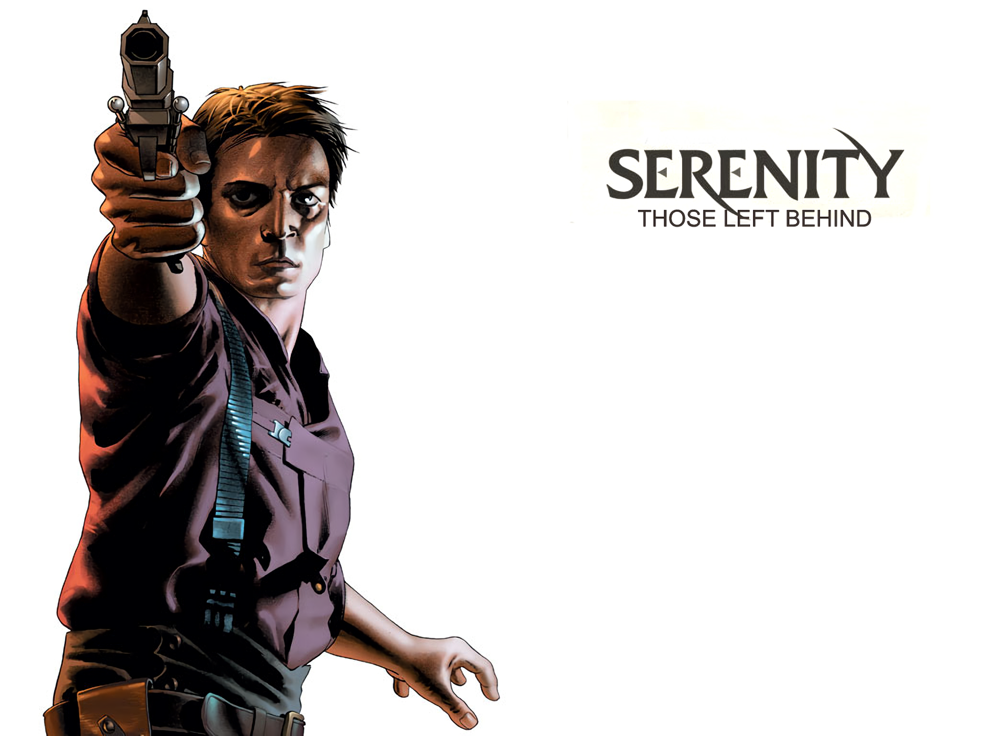 HD desktop wallpaper featuring a stylized image of Malcolm Reynolds pointing a gun, from the movie Serenity (2005) with the subtitle Those Left Behind on a white background.