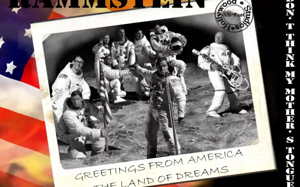 HD wallpaper featuring Rammstein in astronaut suits with an American flag backdrop and text that reads, Greetings from America, the Land of Dreams.