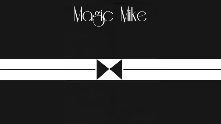 movie Magic Mike HD Desktop Wallpaper | Background Image