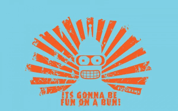 A vibrant HD wallpaper featuring Bender from Futurama, showcasing a bold design with rays and the text It's gonna be fun on a bun! against a blue background.