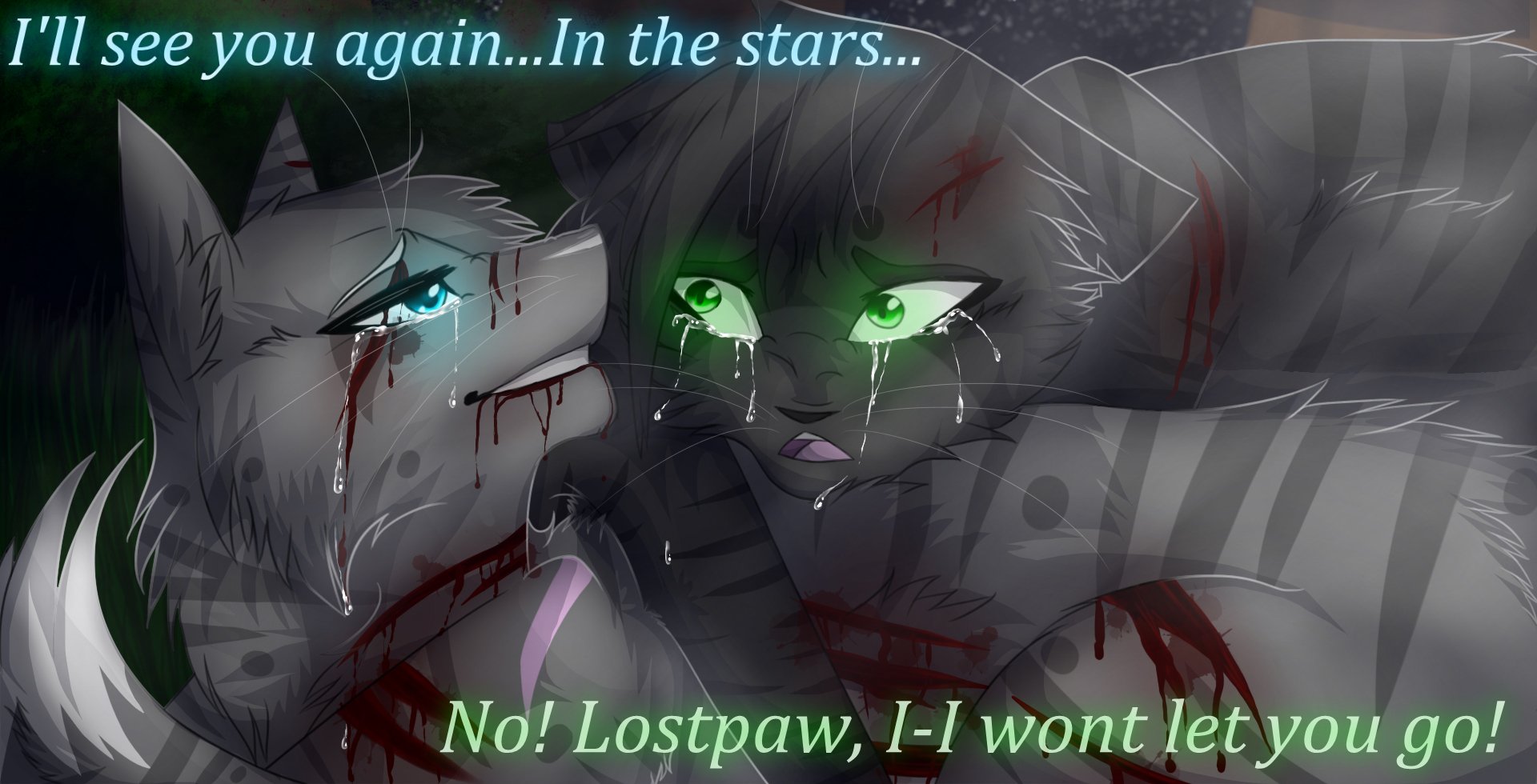 Fantasy animal HD PC desktop wallpaper/background: two wounded, tearful cats—one with glowing green eyes—bleeding beneath a starry sky; overlaid text: See you again... In the stars... and No! Lostpaw, I-I won't let you