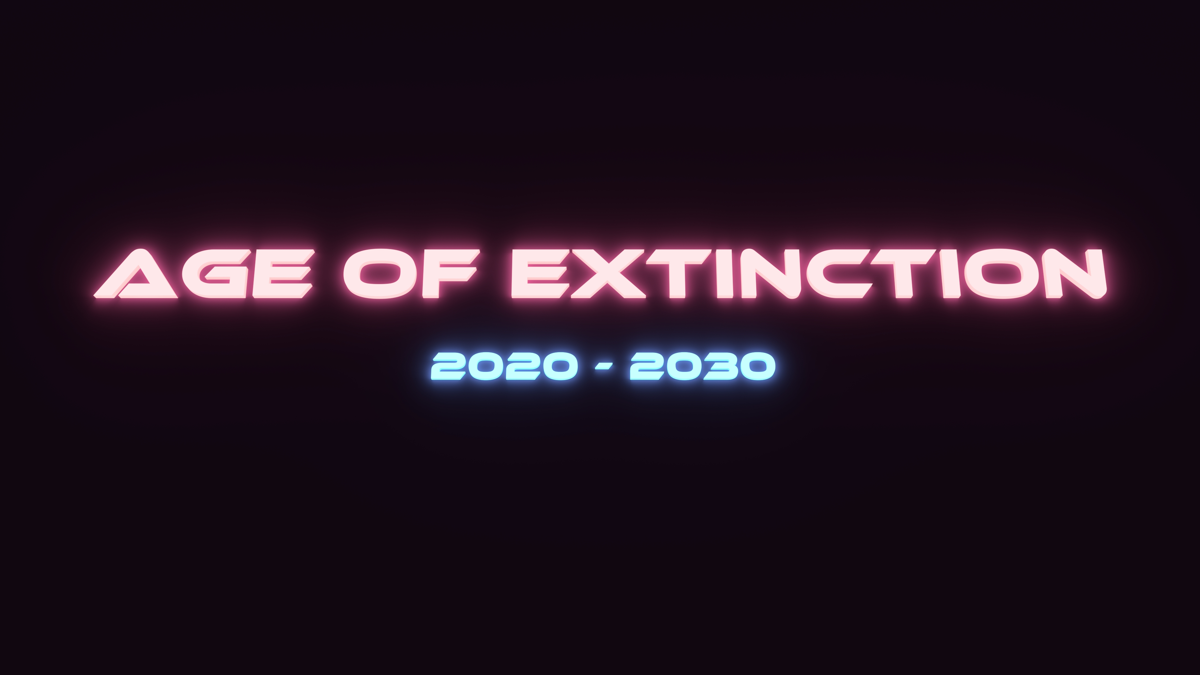 age of extinction 2020-2030 by viktik