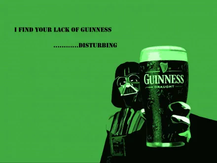 Darth Vader holds a pint of Guinness against a green background, with the quote, “I find your lack of Guinness... disturbing,” celebrating St. Patrick's Day with a Star Wars twist.