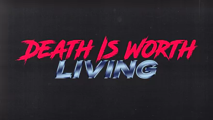 Vaporwave/retro wave HD desktop wallpaper with motivational text DEATH IS WORTH LIVING in bold, colorful typography against a dark background.