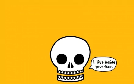 A funny illustration of a skull against a bright orange background, featuring the text, I live inside your face, great as an HD desktop wallpaper.