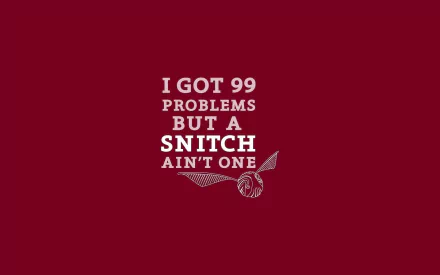 HD desktop wallpaper featuring a Harry Potter Quidditch-themed quote: I got 99 problems but a snitch ain't one with a snitch illustration on a maroon background.