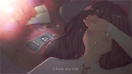 Anime-style HD desktop wallpaper of a girl with long hair lying on a bed, shading her eyes with her arm, with text I hate my life at the bottom. Nearby items include glasses and a phone with music notes.